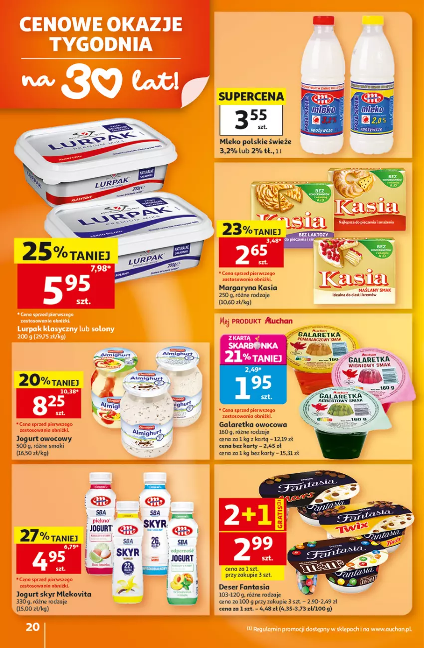 Gazetka promocyjna Auchan - 30 Lat Hipermarket - ważna 06.08 do 12.08.2026 - strona 20 - produkty: Deser, Fa, Fanta, Gala, Galaretka, Gres, Jogurt, Jogurt owocowy, Kasia, Margaryna, Mleko, Mlekovita, Por, Ser