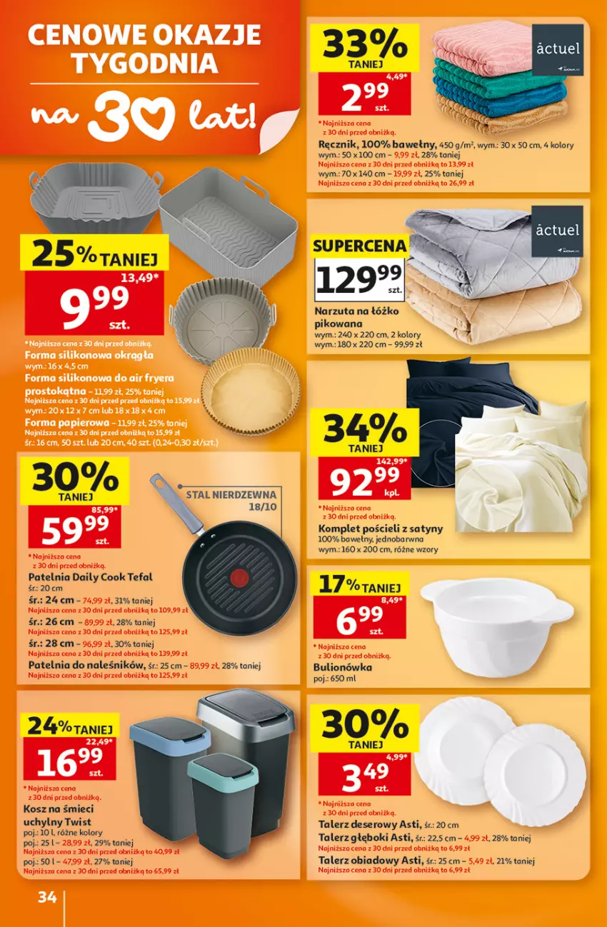 Gazetka promocyjna Auchan - 30 Lat Hipermarket - ważna 06.08 do 12.08.2026 - strona 34 - produkty: Bulion, Deser, Fa, Komplet pościeli, Kosz, Lion, Narzuta, Patelnia, Pościel, Ręcznik, Ser, Talerz, Talerz deserowy, Talerz głęboki, Talerz obiadowy, Tefal