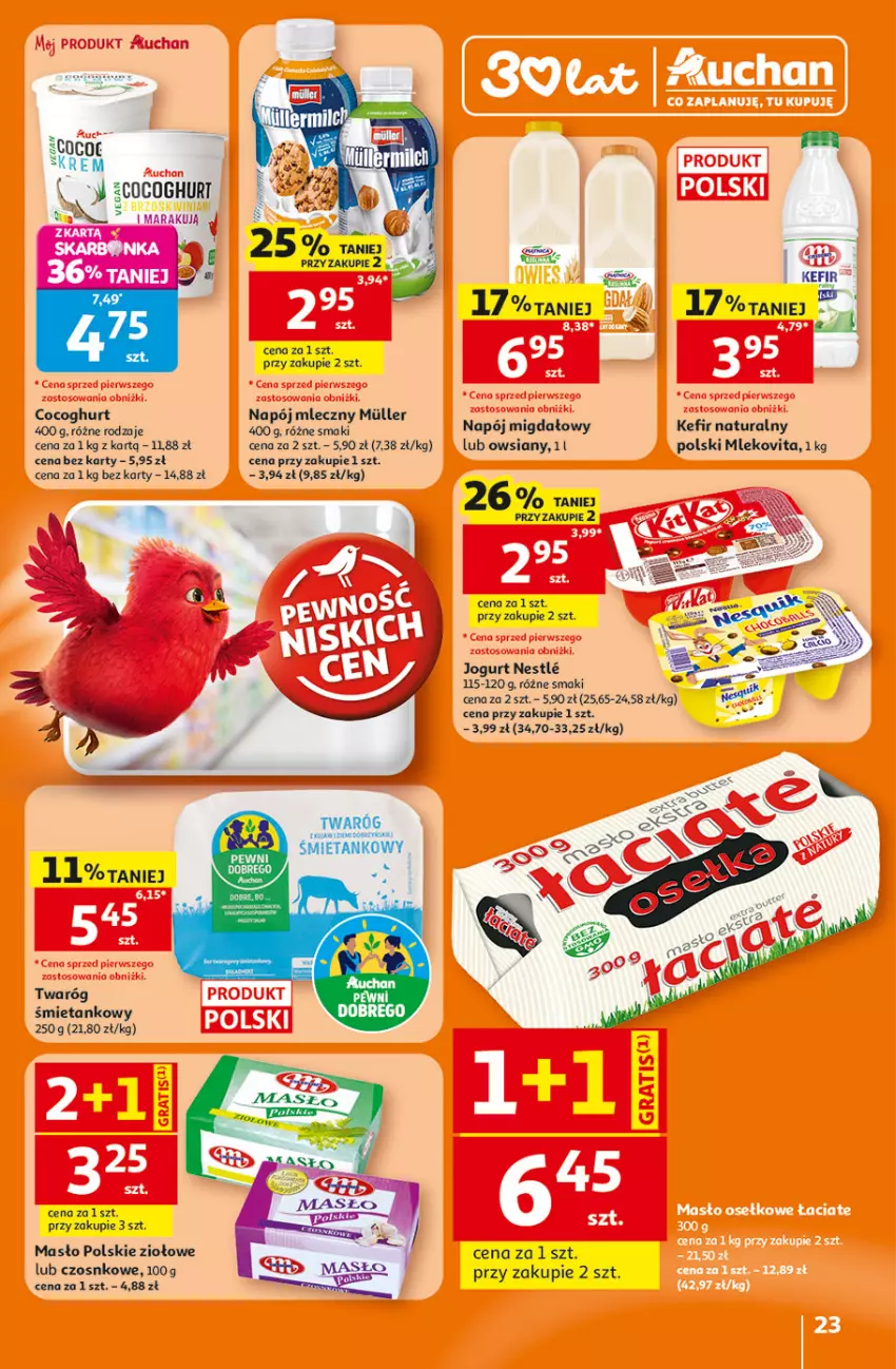 Gazetka promocyjna Auchan - 30 Lat Hipermarkett - ważna 05.06 do 10.06.2026 - strona 23 - produkty: Jogurt, Kefir, Kefir naturalny, Mleko, Napój, Napój mleczny, Twaróg, Twaróg śmietankowy