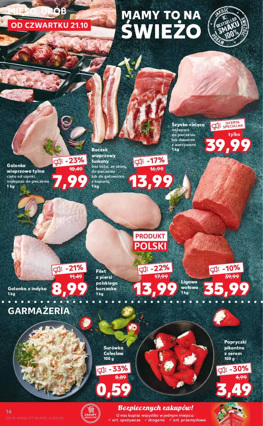 Gazetka promocyjna Kaufland - OFERTA TYGODNIA - ważna 21.10 do 27.10.2021 - strona 14 - produkty: Boczek, Boczek wieprzowy, Drób, Golonka wieprzowa, Golonka z indyka, Kapustą, Kurczak, Mięso, Papryczki pikantne, Piec, Ser, Surówka, Surówka coleslaw, Szynka, Warzywa