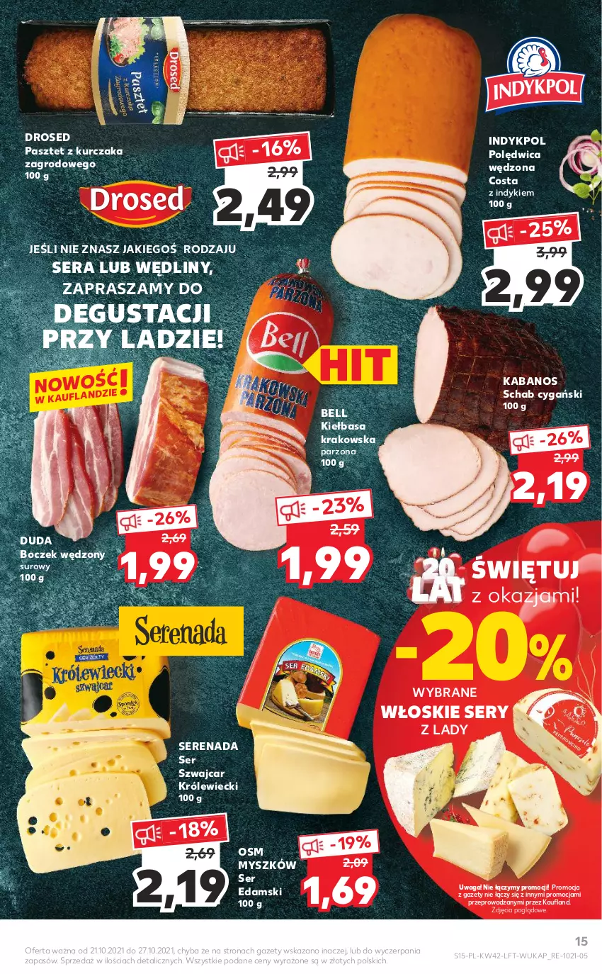 Gazetka promocyjna Kaufland - OFERTA TYGODNIA - ważna 21.10 do 27.10.2021 - strona 15 - produkty: Bell, Boczek, Duda, Edam, Kabanos, Kiełbasa, Kiełbasa krakowska, Kurczak, Mysz, Pasztet, Polędwica, Ser, Waga