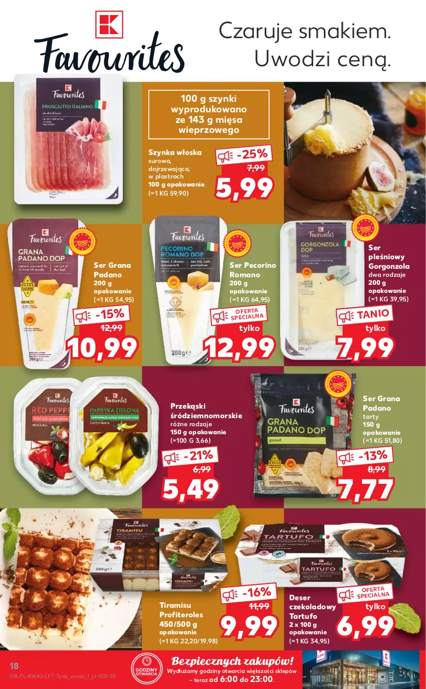 Gazetka promocyjna Kaufland - OFERTA TYGODNIA - ważna 21.10 do 27.10.2021 - strona 18 - produkty: Deser, Gorgonzola, Gra, Pecorino, Piec, Ser, Ser pleśniowy, Szynka, Tera