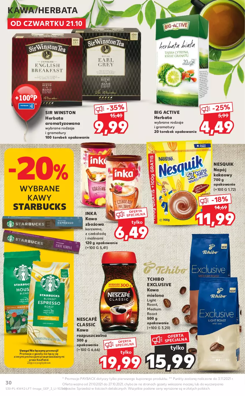 Gazetka promocyjna Kaufland - OFERTA TYGODNIA - ważna 21.10 do 27.10.2021 - strona 30 - produkty: Gra, Herbata, Inka, Kakao, Kawa, Kawa mielona, Kawa rozpuszczalna, Kawa zbożowa, Napój, Nescafé, Nesquik, Rama, Tchibo, Waga, Winston