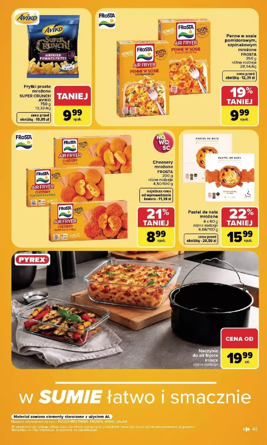 Gazetka promocyjna Carrefour - Gazetka Carrefour, Market w SUMIE najlepszy, od poniedziałku - ważna 21.09 do 26.09.2026 - strona 51 - produkty: Bazyl, Bazylia, Fa, Frosta, Frytki, Penne, Ser, Sos, Szpinak