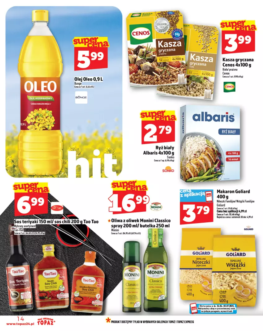 Gazetka promocyjna Topaz - Gazetka - ważna 26.06 do 02.07.2025 - strona 14 - produkty: Cenos, Fa, Goliard, Gry, Kasza, Kasza gryczana, Makaron, Monini, Olej, Oleo, Oliwa, Oliwa z oliwek, Ryż, Sonko, Sos, Top
