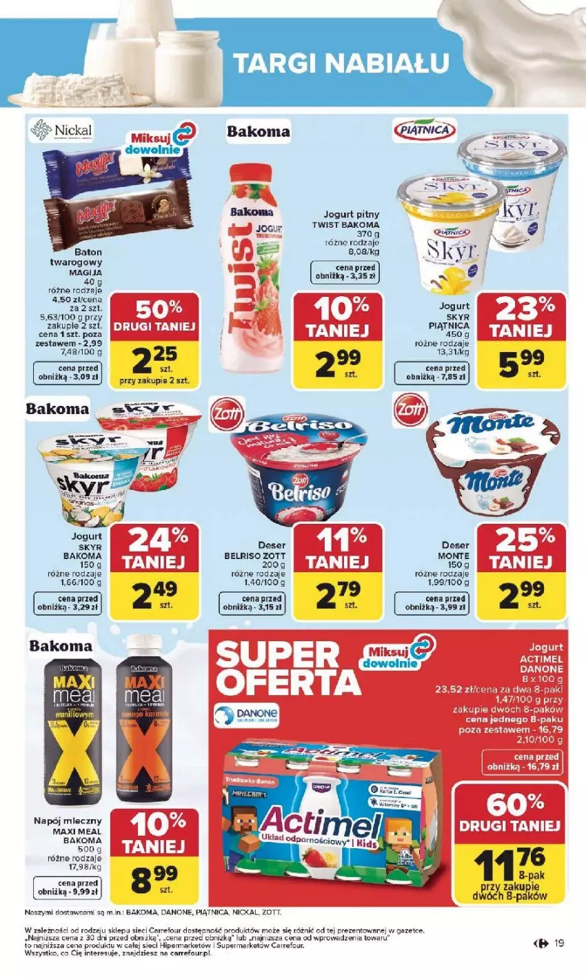 Gazetka promocyjna Carrefour - Gazetka Carrefour, Market od poniedziałku! - ważna 19.01 do 25.01.2026 - strona 21 - produkty: Bakoma, Baton, Belriso, BIC, Deser, Fa, Jogurt, Jogurt pitny, Magija, Monte, Napój, Napój mleczny, Piątnica, Por, Ser, Zott