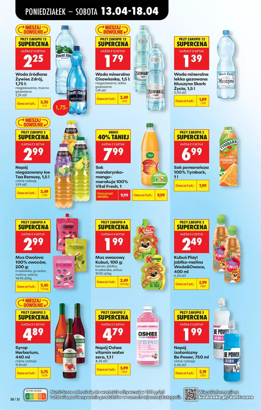 Gazetka promocyjna Biedronka - Od Poniedziałku - ważna 13.04 do 18.04.2026 - strona 64 - produkty: Arbuz, Cisowianka, Ice tea, Kubuś, LANA, Mango, Mus, Napój, Napój izotoniczny, Napój niegazowany, Oshee, Sok, Syrop, Szyna, Tymbark, Woda, Woda mineralna