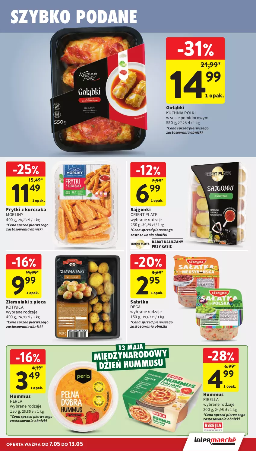 Gazetka promocyjna Intermarche - Gazetka promocyjna - ważna 07.05 do 13.05.2026 - strona 23 - produkty: Bell, Bella, Dega, Frytki, Hummus, Kuchnia, Kurczak, Morliny, Mus, Piec, Sajgonki, Sałat, Sałatka, Sos, Ziemniaki