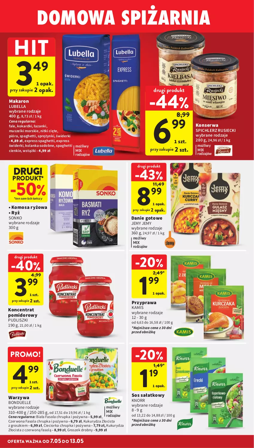 Gazetka promocyjna Intermarche - Gazetka promocyjna - ważna 07.05 do 13.05.2026 - strona 30 - produkty: Bell, Bella, Bonduelle, Cieciorka, Danie gotowe, Fa, Fasola, Groszek, Kamis, Knorr, Koncentrat pomidorowy, Kukurydza, Lubella, Makaron, Mus, Orka, Pudliszki, Ryż, Sałat, Ser, Sonko, Sos, Spaghetti, Spichlerz Rusiecki, Warzywa