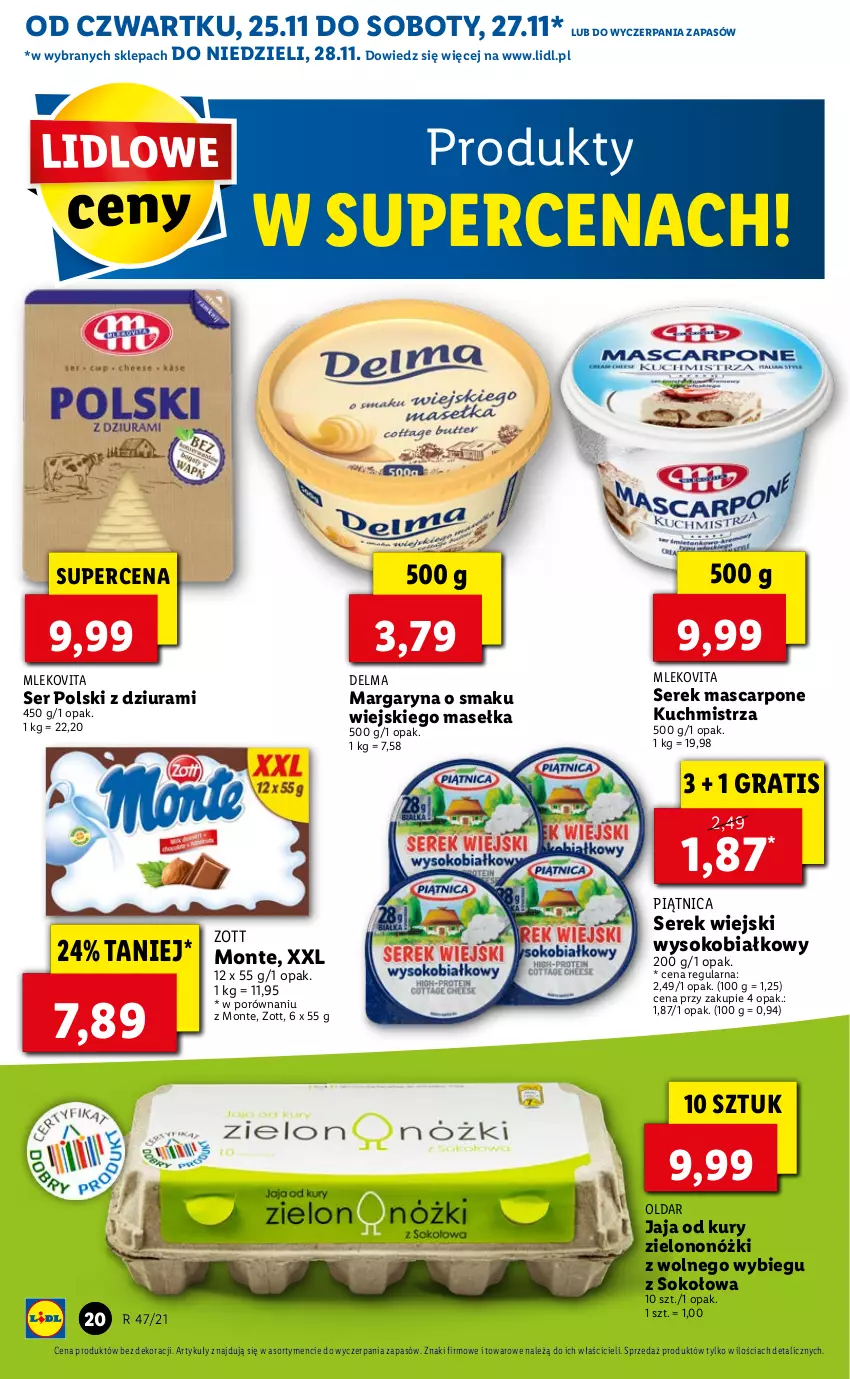 Gazetka promocyjna Lidl - GAZETKA OD 25.11 DO 28.11 - ważna 25.11 do 28.11.2021 - strona 20 - produkty: Delma, Gra, Jaja, Margaryna, Mascarpone, Mleko, Mlekovita, Monte, Piątnica, Por, Ser, Serek, Serek wiejski, Sok, Zott