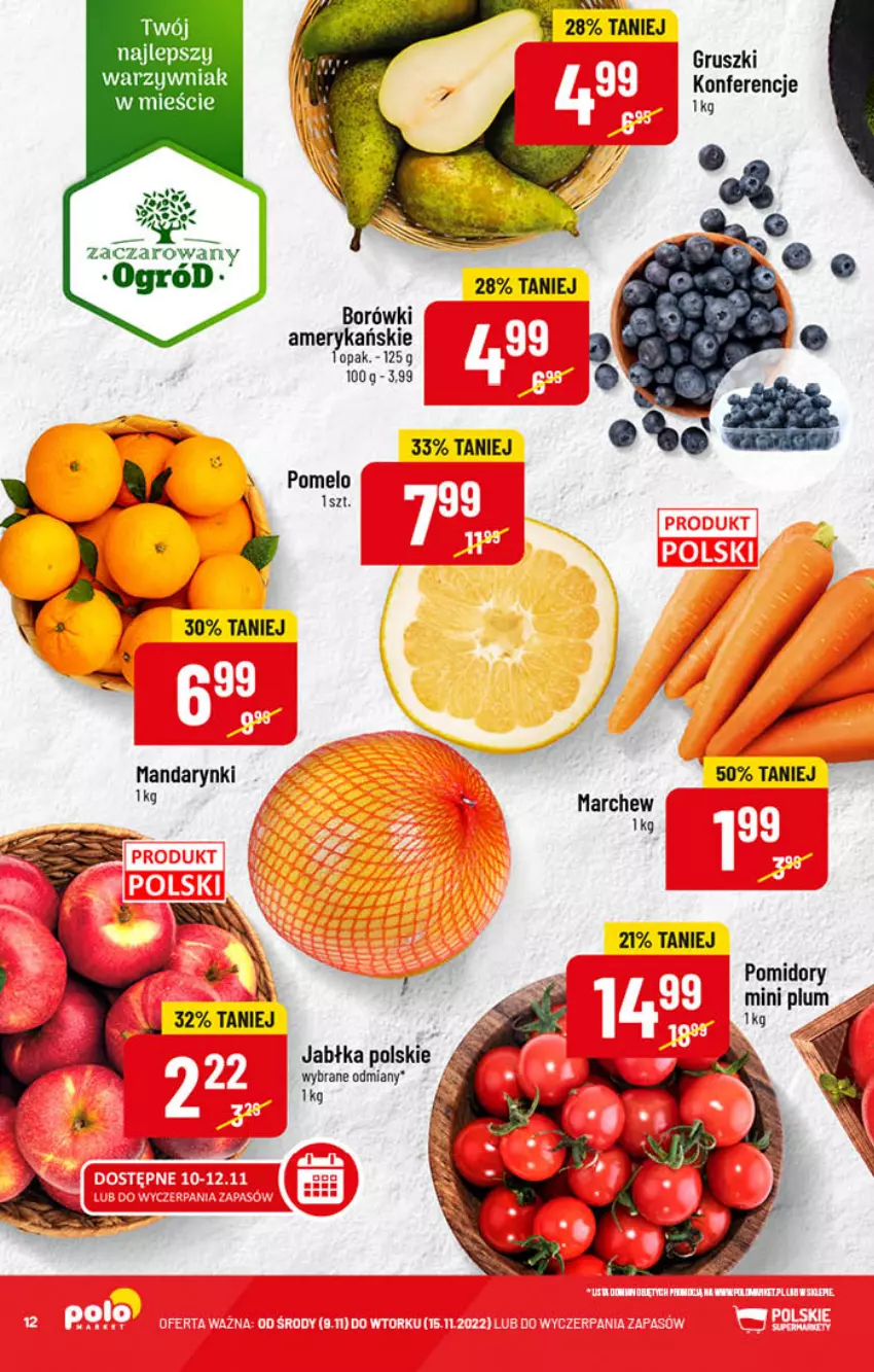 Gazetka promocyjna PoloMarket - Gazetka pomocyjna - ważna 09.11 do 15.11.2022 - strona 12 - produkty: Gruszki, Jabłka, Mandarynki, Ogród, Pomelo, Pomidory