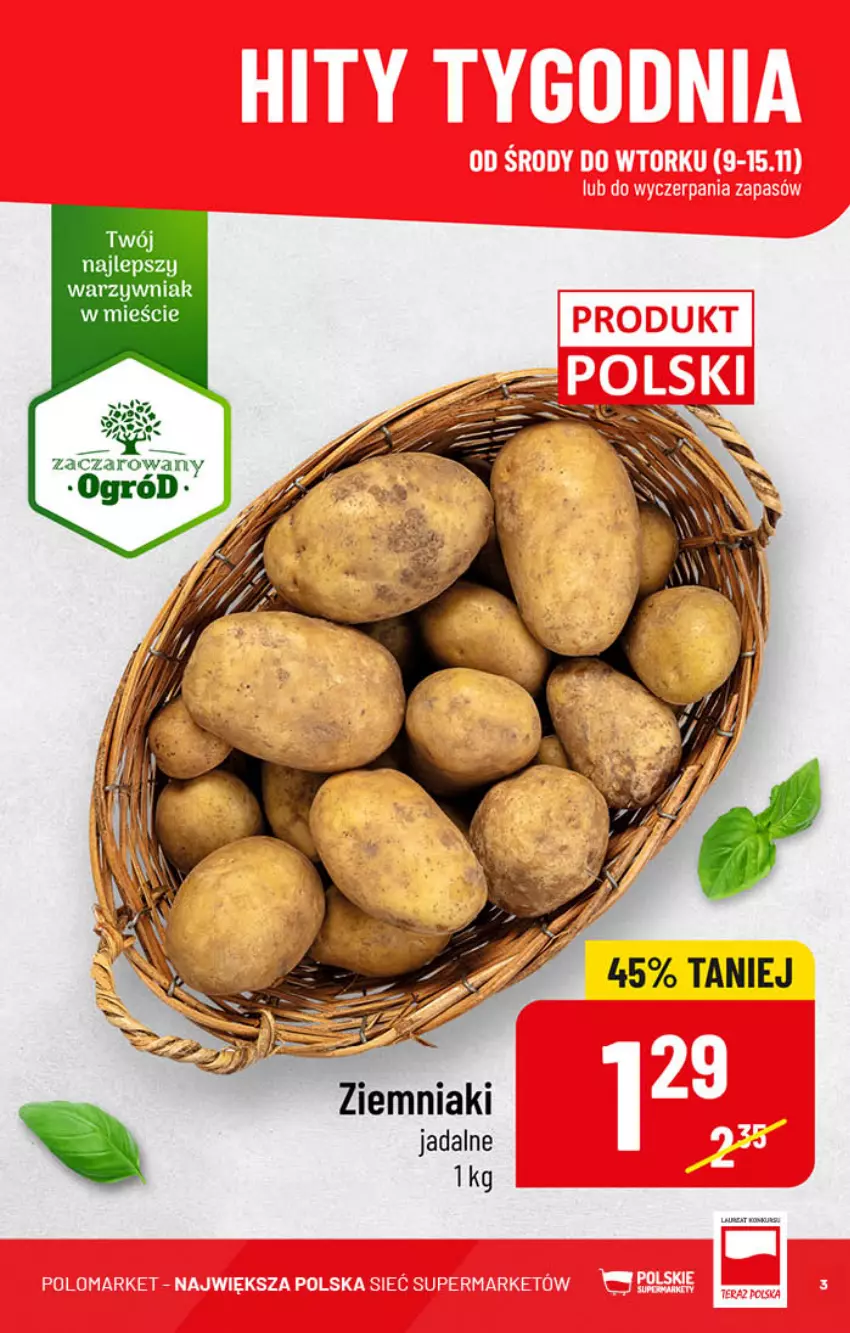 Gazetka promocyjna PoloMarket - Gazetka pomocyjna - ważna 09.11 do 15.11.2022 - strona 3 - produkty: Ogród, Ziemniaki