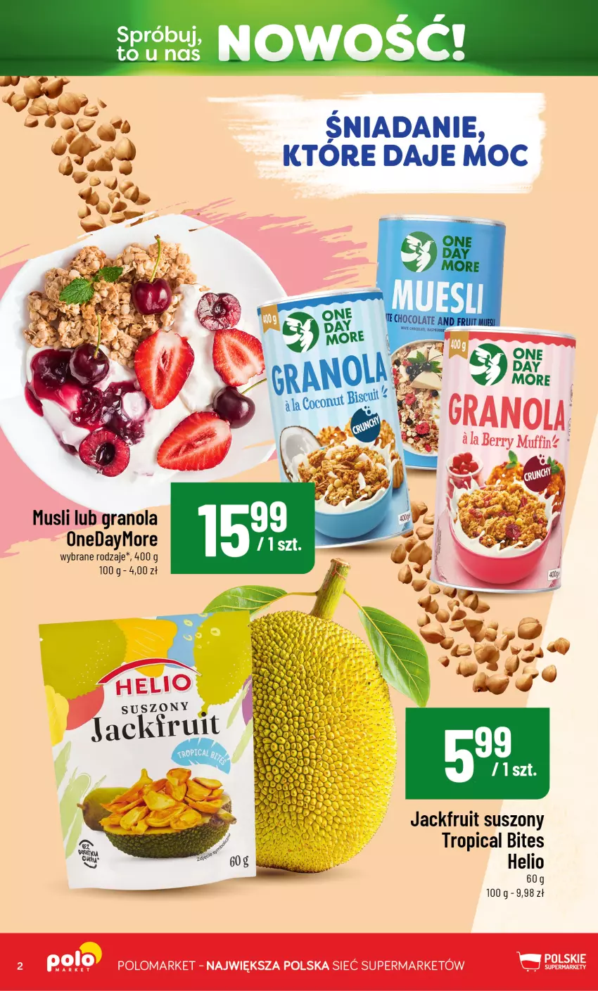 Gazetka promocyjna PoloMarket - Katalog Nowości - ważna 18.06 do 31.08.2026 - strona 2 - produkty: Gra, Granola, Helio, Mus, Tropical