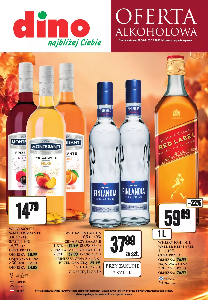 Gazetka promocyjna Dino - Oferta alkoholowa - ważna 02.10 do 03.10.2026 - strona 1 - produkty: Finlandia, Johnnie Walker, Koc, Monte, Monte Santi, Whisky, Wino, Wódka