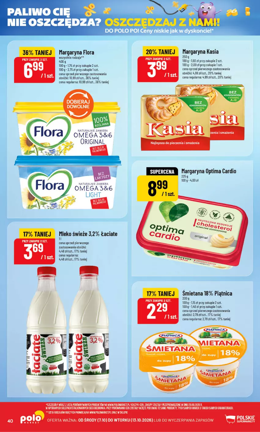 Gazetka promocyjna PoloMarket - Gazetka POLOmarket - ważna 07.10 do 13.10.2026 - strona 40 - produkty: Flora, Gra, Kasia, Kosz, Margaryna, Optima, Optima Cardio, Piątnica, Piec, Por, Rama