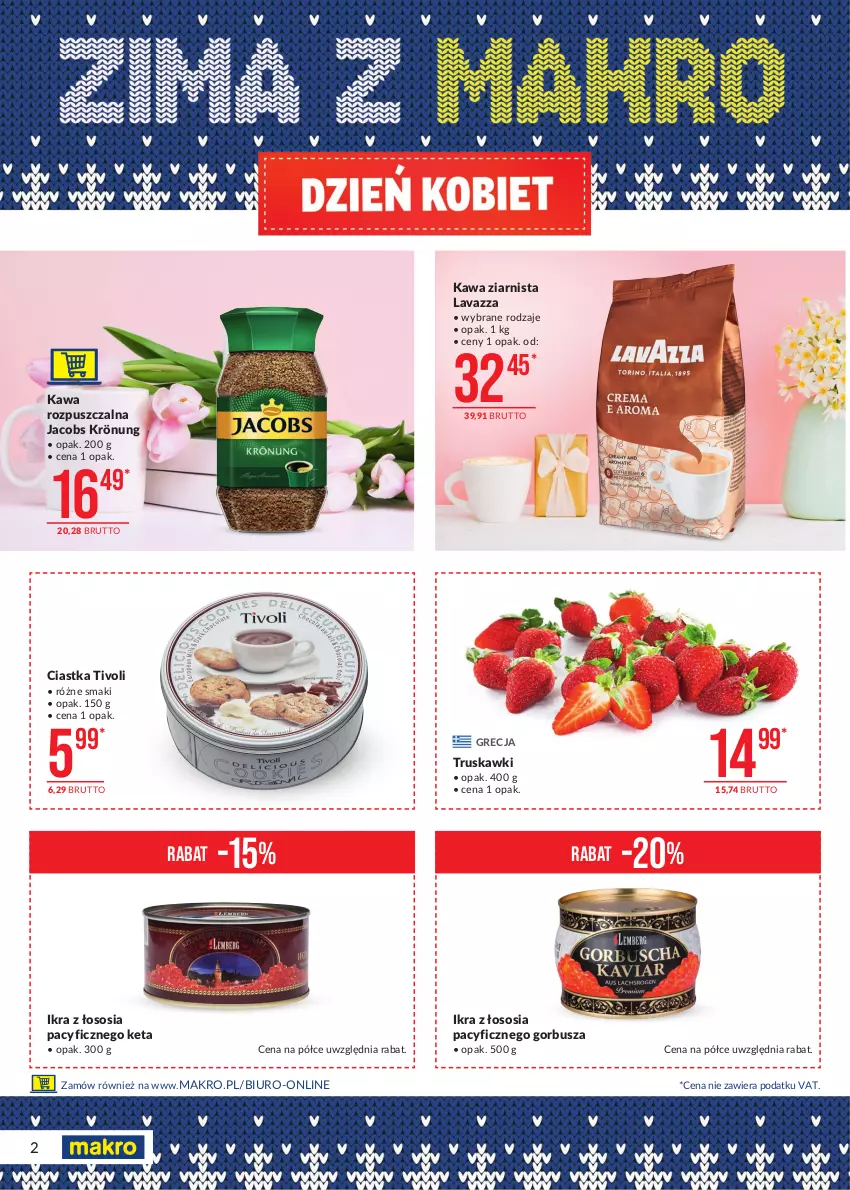 Gazetka promocyjna Makro - [Oferta specjalna] Dzień kobiet - ważna 01.03 do 08.03.2021 - strona 2 - produkty: Biuro, Ciastka, Jacobs, Jacobs Krönung, Kawa, Kawa rozpuszczalna, Kawa ziarnista, Lavazza, Sos, Truskawki