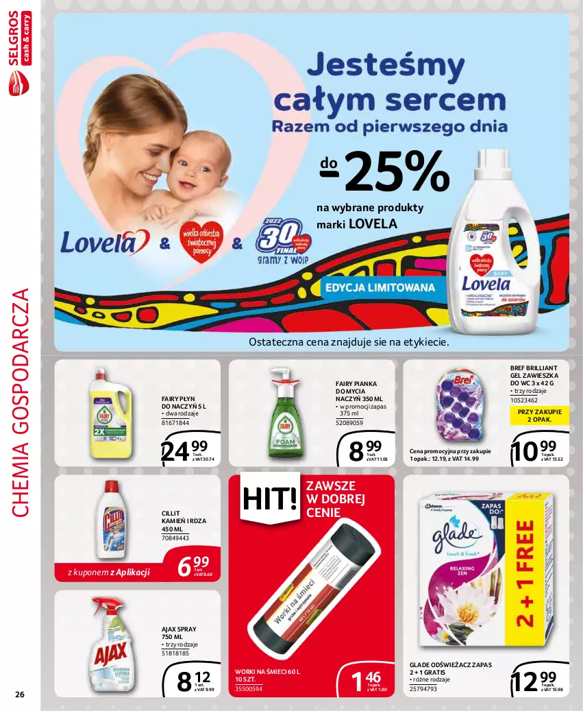 Gazetka promocyjna Selgros - Extra Oferta - ważna 01.12 do 31.12.2021 - strona 26 - produkty: Ajax, Bref, Do mycia naczyń, Fa, Fairy, Gra, Lovela, Worki na śmiec, Worki na śmieci, Zawieszka do wc