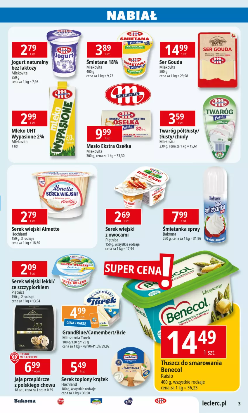 Gazetka promocyjna E Leclerc - ważna 06.08 do 17.08.2024 - strona 3 - produkty: Almette, Bakoma, Brie, Camembert, Gouda, Gra, Hochland, Jaja, Jogurt, Jogurt naturalny, Masło, Mleko, Mlekovita, Piątnica, Ser, Serek, Serek wiejski, Top, Twaróg, Twaróg półtłusty