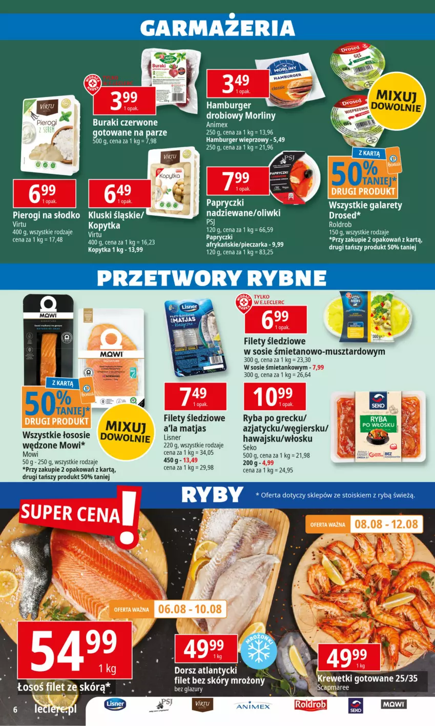 Gazetka promocyjna E Leclerc - ważna 06.08 do 17.08.2024 - strona 6 - produkty: Buraki, Burger, Gala, Hamburger, Krewetki, Matjas, Mus, Pierogi, Ryba, Ryba po grecku, SEKO, Sos, Virtu