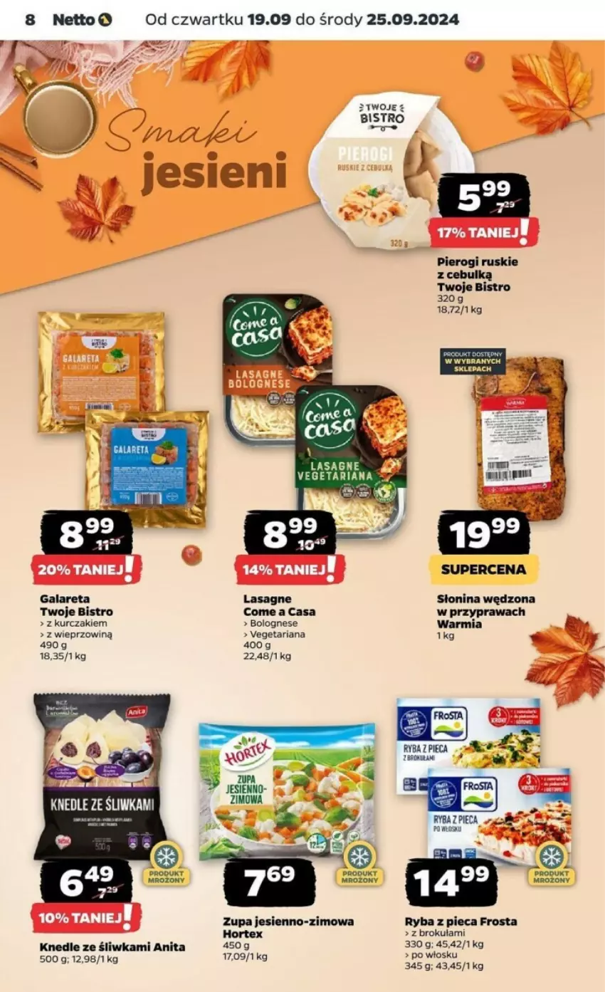 Gazetka promocyjna Netto - ważna 19.09 do 25.09.2024 - strona 16 - produkty: Frosta, Gala, Hortex, Knedle, Kurczak, Lasagne, Piec, Pierogi, Ryba, Zupa