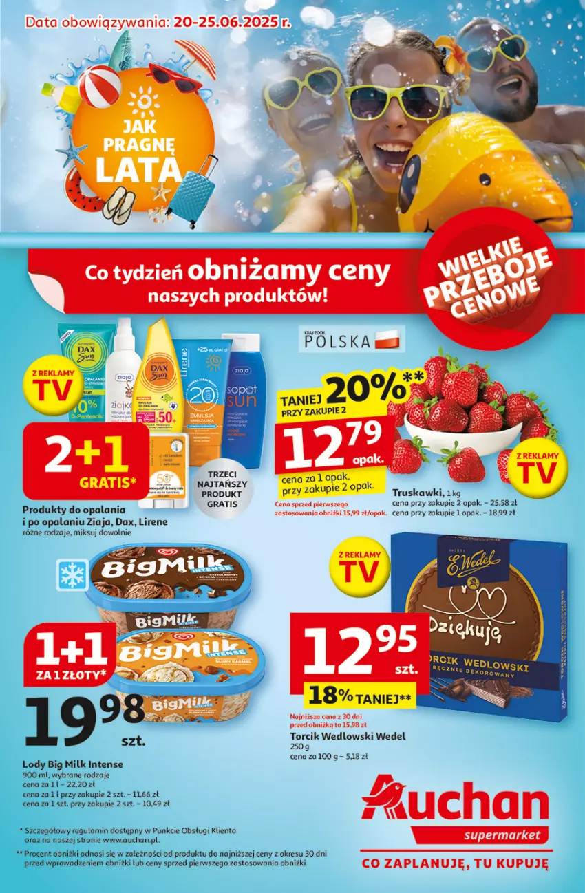 Gazetka promocyjna Auchan - JAK PRAGNĘ LATA Supermarket - ważna 20.06 do 25.06.2025 - strona 1 - produkty: Big Milk, DAX, Gra, Lirene, Lody, Truskawki, Ziaja