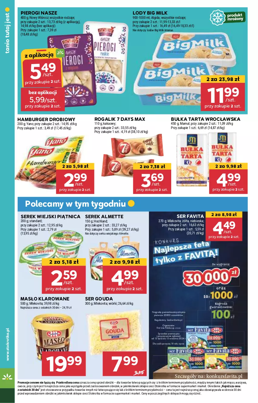 Gazetka promocyjna Stokrotka - Market - ważna 13.08 do 21.08.2024 - strona 8 - produkty: 7 Days, Algida, Almette, Big Milk, Bułka, Bułka tarta, Burger, Fa, Favita, Gouda, Hamburger, Hochland, Kakao, LG, Lody, Masło, Masło klarowane, Mięso, Mleko, Mlekovita, Owoce, Piątnica, Pierogi, Rogal, Ser, Serek, Serek wiejski, Tarta, Warzywa