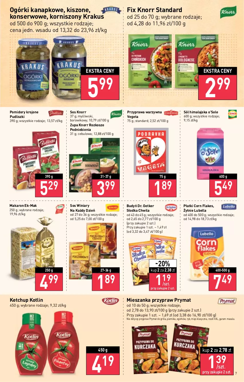 Gazetka promocyjna Stokrotka - Supermarket - ważna 10.11 do 16.11.2022 - strona 7 - produkty: Bell, Bella, Budyń, Corn flakes, Dr. Oetker, Grill, Ketchup, Knorr, Korniszony, Kosz, Kotlin, Krakus, Lubella, Makaron, Piernik, Pomidory, Pomidory krojone, Prymat, Pudliszki, Rosół, Ser, Słodka Chwila, Sól, Sól himalajska, Sos, Vegeta, Wiko, Winiary, Zupa