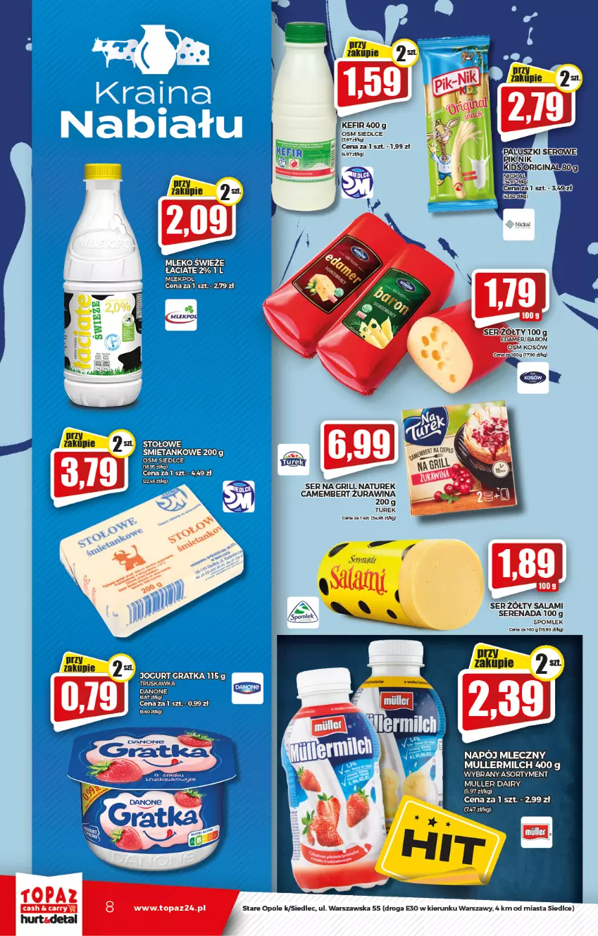 Gazetka promocyjna Topaz - Gazetka - ważna 29.07 do 04.08.2021 - strona 8 - produkty: Camembert, Danone, Edam, Gra, Grill, Jogurt, Napój, Napój mleczny, NaTurek, Salami, Ser, Top