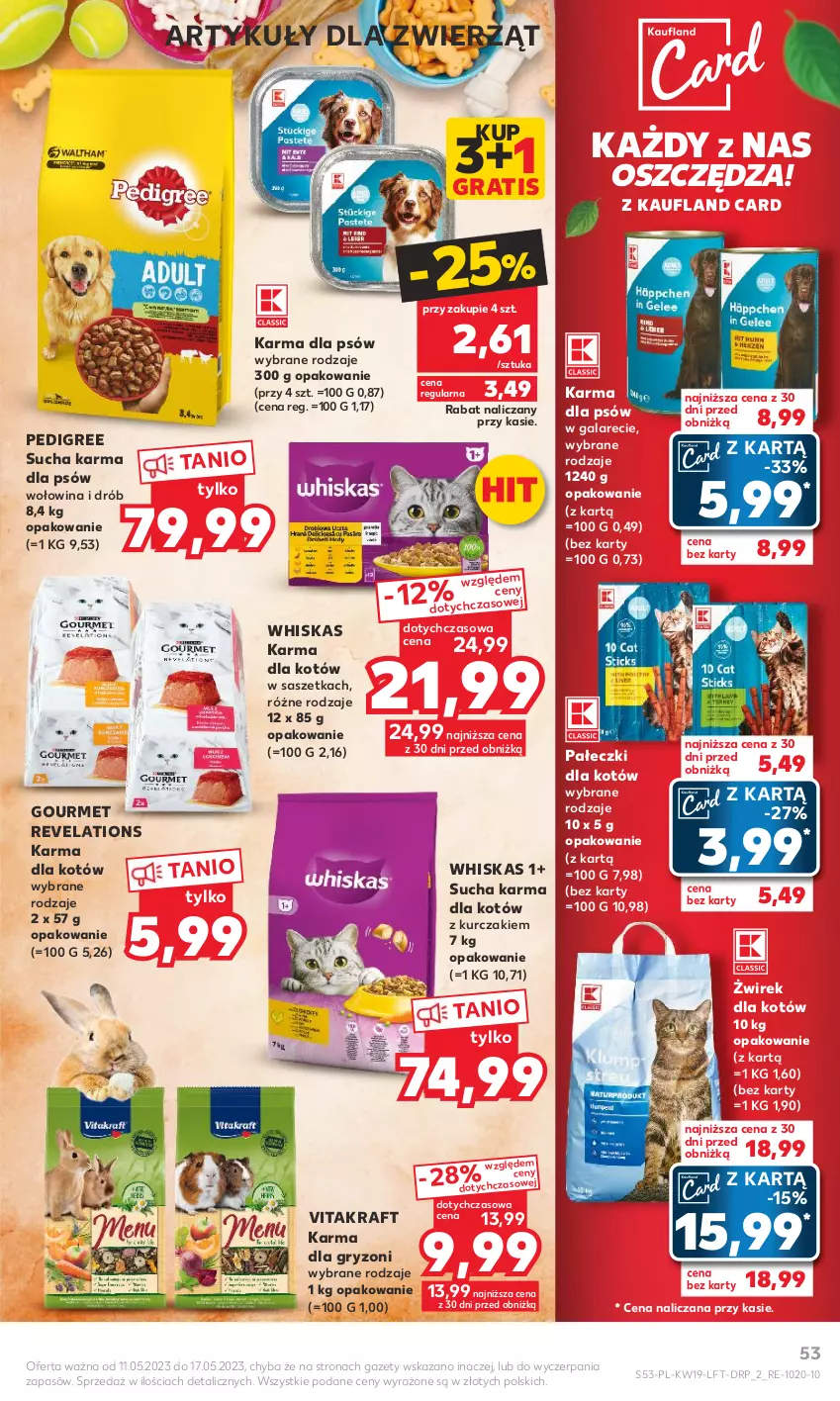 Gazetka promocyjna Kaufland - Gazetka tygodnia - ważna 11.05 do 17.05.2023 - strona 53 - produkty: Drób, Gala, Gra, Gry, Karma dla gryzoni, Kurczak, Pedigree, Sucha karma, Vitakraft, Whiskas, Wołowina