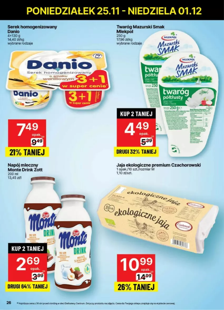 Gazetka promocyjna Delikatesy Centrum - ważna 25.11 do 01.12.2024 - strona 19 - produkty: Danio, Jaja, Monte, Napój, Napój mleczny, Rum, Ser, Serek, Serek homogenizowany, Twaróg, Zott