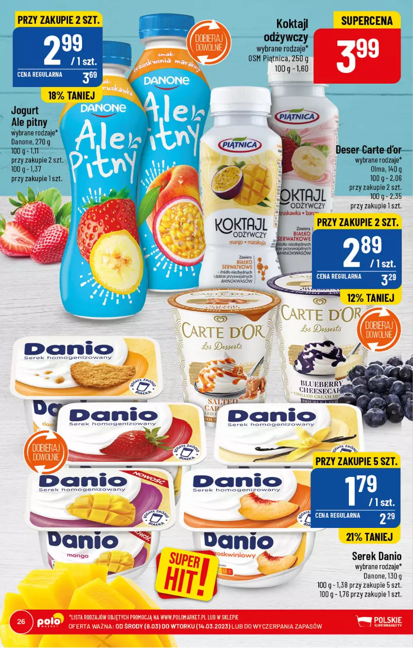 Gazetka promocyjna PoloMarket - Gazetka pomocyjna - ważna 08.03 do 14.03.2023 - strona 26 - produkty: Danio, Danone, Deser, Fa, Jogurt, Mango, Mus, Olma, Piątnica, Ser, Serek, Serek homogenizowany