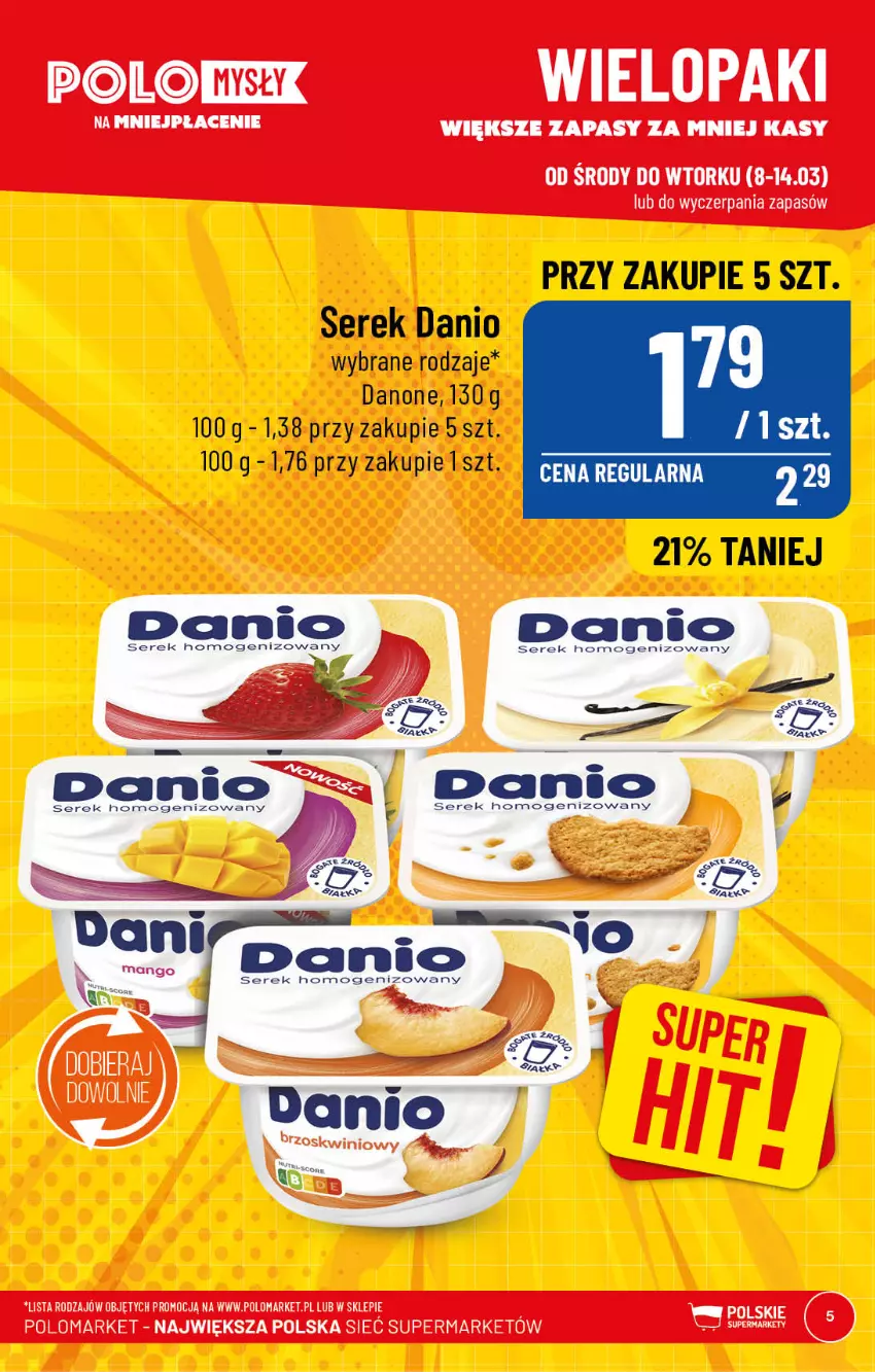 Gazetka promocyjna PoloMarket - Gazetka pomocyjna - ważna 08.03 do 14.03.2023 - strona 5 - produkty: Danio, Danone, Fa, Ser, Serek