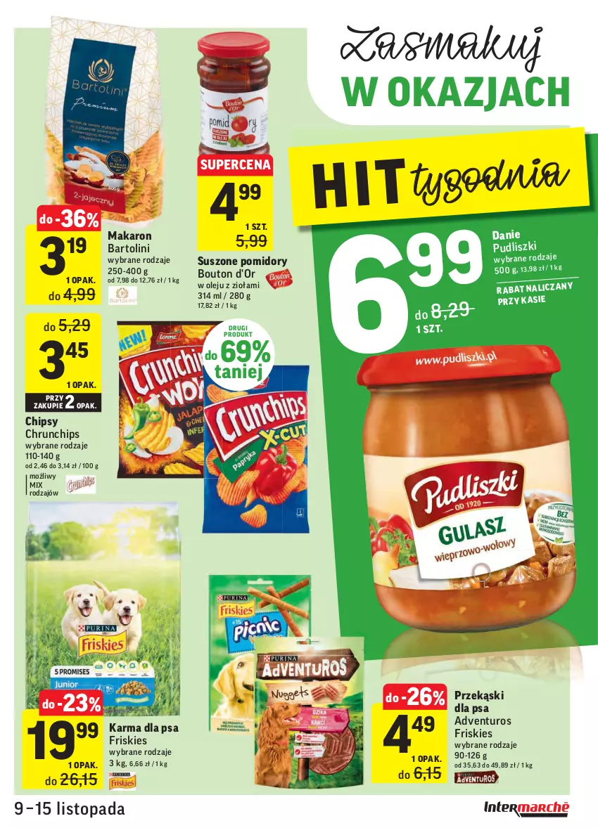 Gazetka promocyjna Intermarche - Gazetka promocyjna - ważna 09.11 do 15.11.2021 - strona 23 - produkty: Adventuros, Chipsy, Friskies, Makaron, Olej, Pomidory, Przekąski dla psa, Pudliszki, Suszone pomidory, Top