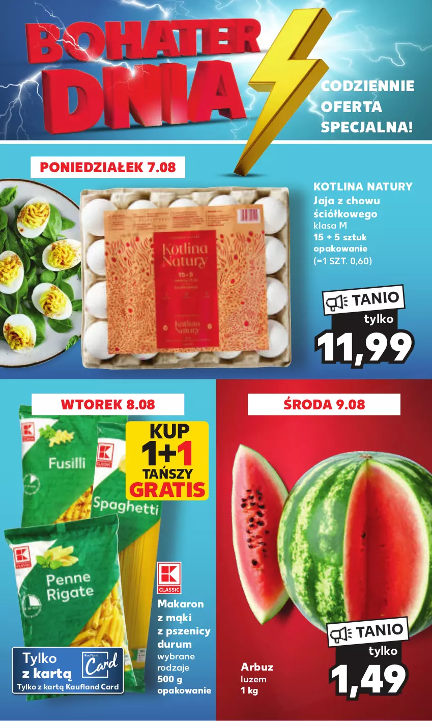 Gazetka promocyjna Kaufland - od Poniedziałku - ważna 07.08 do 12.08.2023 - strona 3 - produkty: Arbuz, Gra, Jaja, Kotlin, Makaron, Rum