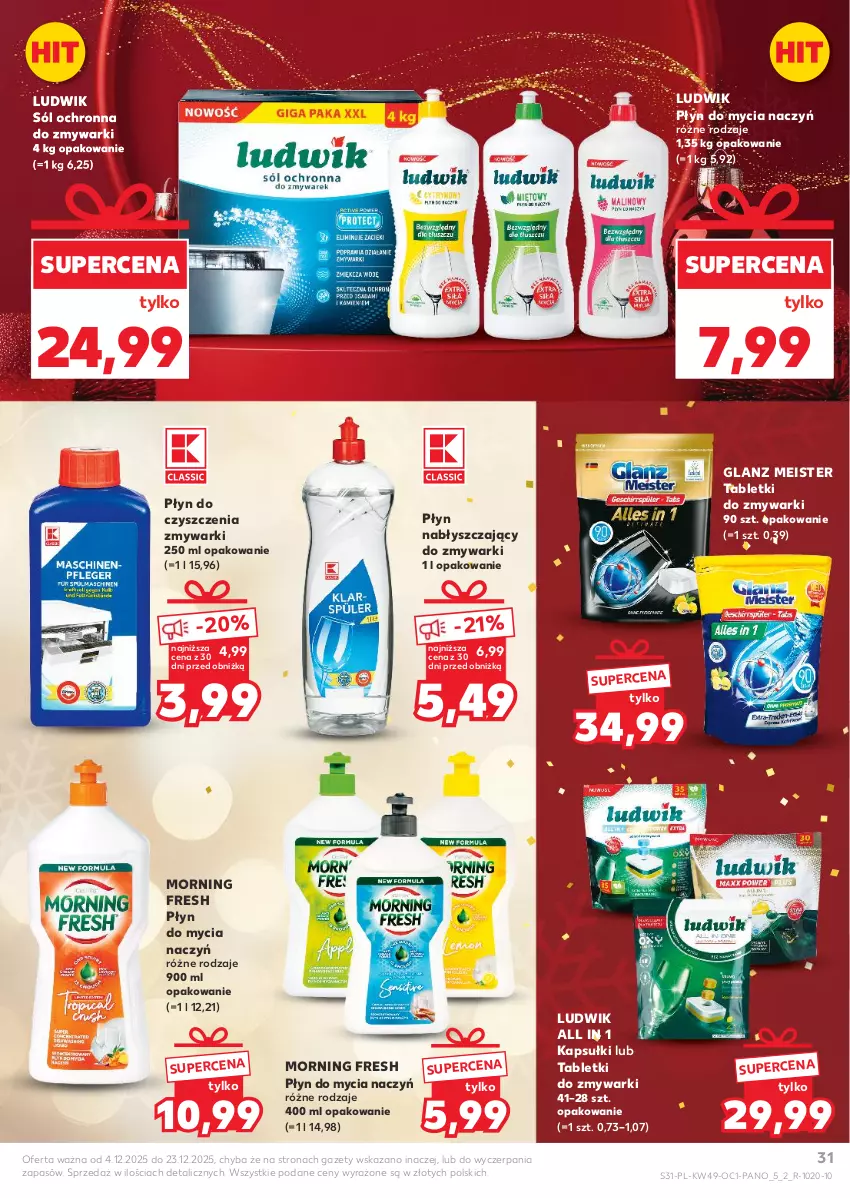 Gazetka promocyjna Kaufland - Kaufland - ważna 04.12 do 23.12.2025 - strona 31 - produkty: Do mycia naczyń, Ludwik, Płyn do mycia, Płyn do mycia naczyń, Płyn nabłyszczający, Sól, Tablet, Tabletki do zmywarki, Zmywarki