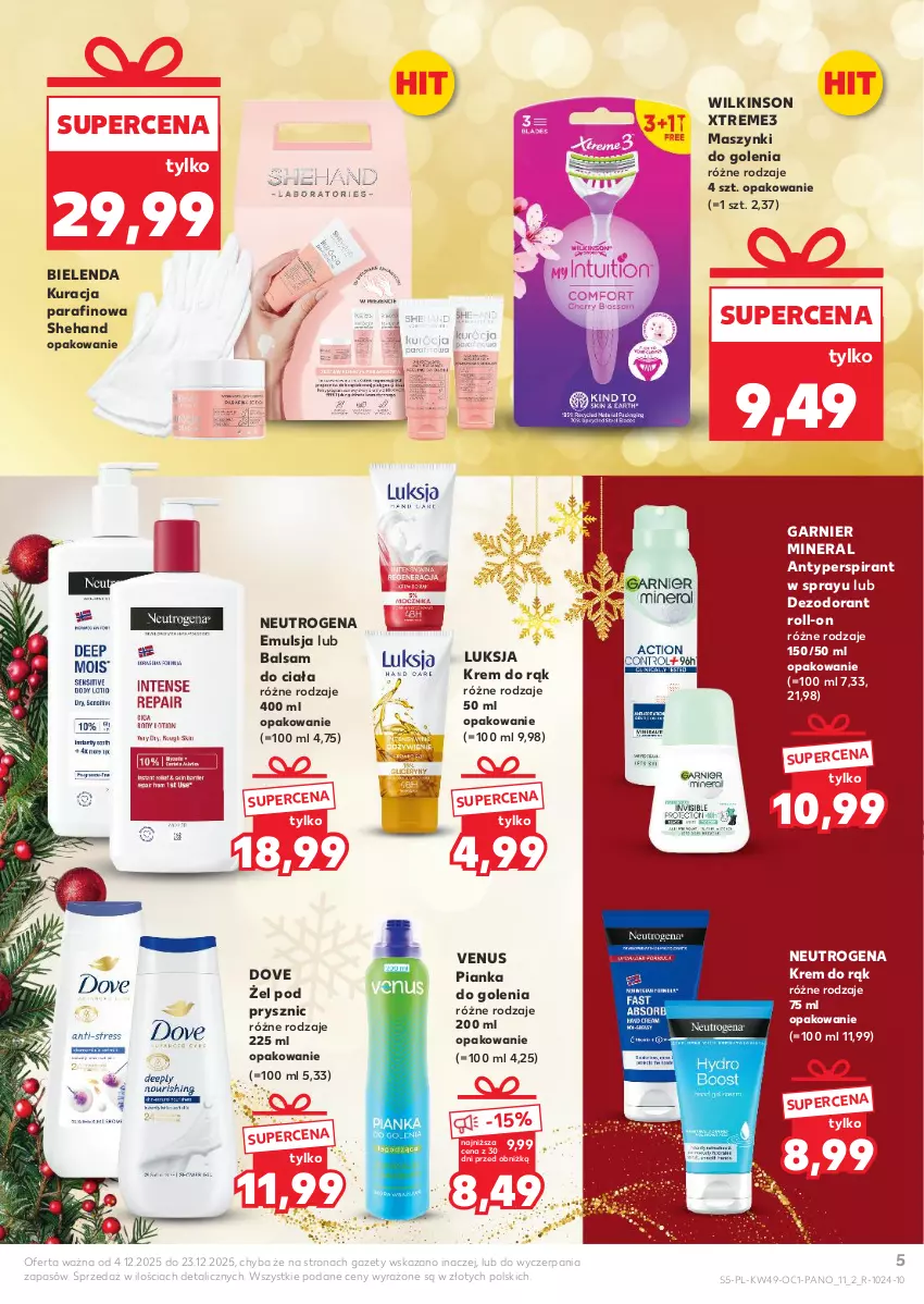 Gazetka promocyjna Kaufland - Kaufland - ważna 04.12 do 23.12.2025 - strona 5 - produkty: Antyperspirant, Balsam do ciała, Bielenda, Dezodorant, Dove, Emulsja, Garnier, Krem do rąk, Luksja, Neutrogena, Pianka do golenia, Venus