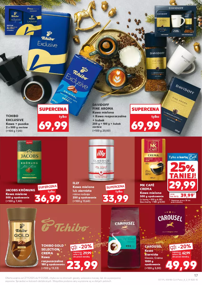 Gazetka promocyjna Kaufland - Kaufland - ważna 27.11 do 09.12.2025 - strona 17 - produkty: Davidoff, Jacobs, Jacobs Krönung, Kawa, Kawa mielona, Kawa rozpuszczalna, Kawa ziarnista, Kubek, Tchibo
