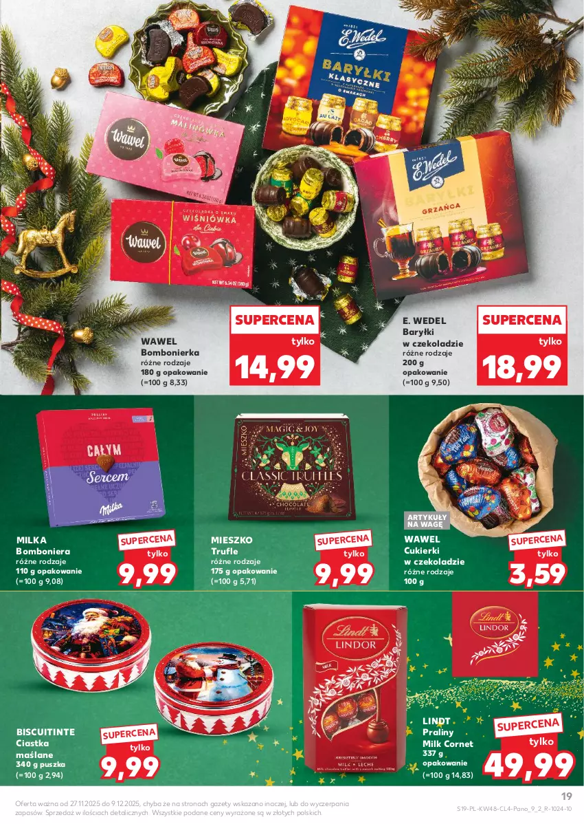 Gazetka promocyjna Kaufland - Kaufland - ważna 27.11 do 09.12.2025 - strona 19 - produkty: Baryłki, Bomboniera, Ciastka, Cukier, Cukierki, E. Wedel, Lindt, Milka, Praliny, Wawel