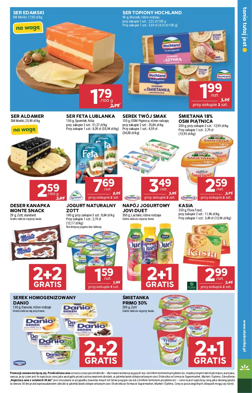 Gazetka promocyjna Stokrotka - Supermarket - ważna 03.09 do 09.09.2026 - strona 19 - produkty: Danio, Danone, Deser, Edam, Feta, Flora, Gra, Hochland, Jogurt, Jogurt naturalny, Kasia, Mięso, Monte, Napój, Napój jogurtowy, Optima, Owoce, Piątnica, Ser, Ser topiony, Serek, Serek homogenizowany, Top, Twój Smak, Warzywa, Zott