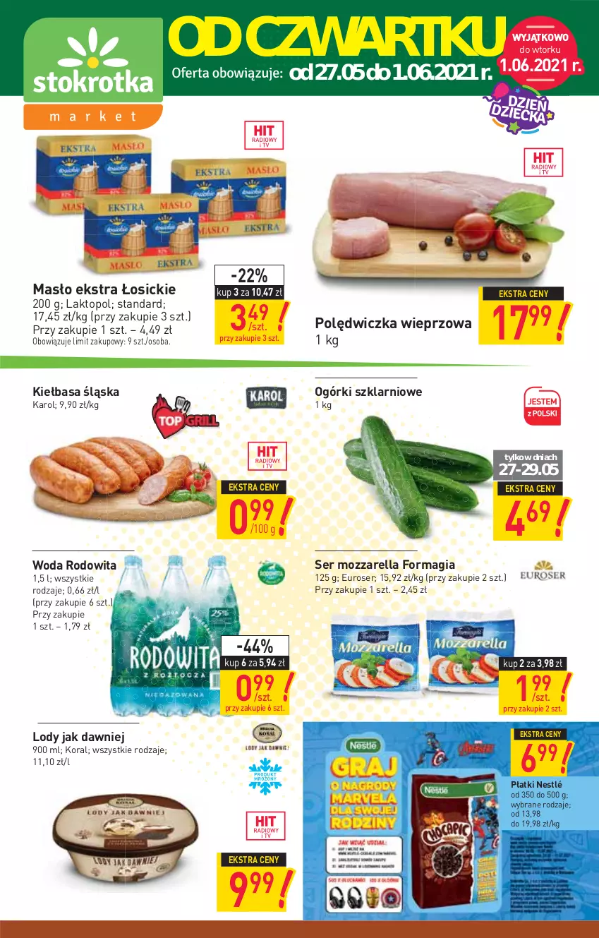 Gazetka promocyjna Stokrotka - Market - ważna 27.05 do 01.06.2021 - strona 1 - produkty: Kiełbasa, Kiełbasa śląska, Lody, Masło, Mozzarella, Nestlé, Polędwiczka wieprzowa, Ser, Top, Woda