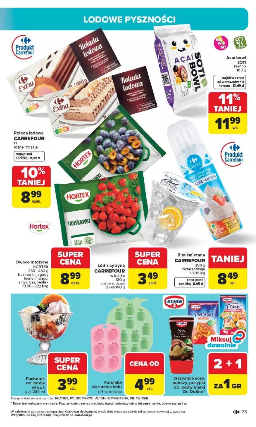 Gazetka promocyjna Carrefour - Gazetka Carrefour, Market od poniedziałku! - ważna 04.05 do 09.05.2026 - strona 35 - produkty: Dr. Oetker, Hortex, Jagody, Mango, Ogród, Owoce, Rolada, Sos, Stek, Truskawki, Venus
