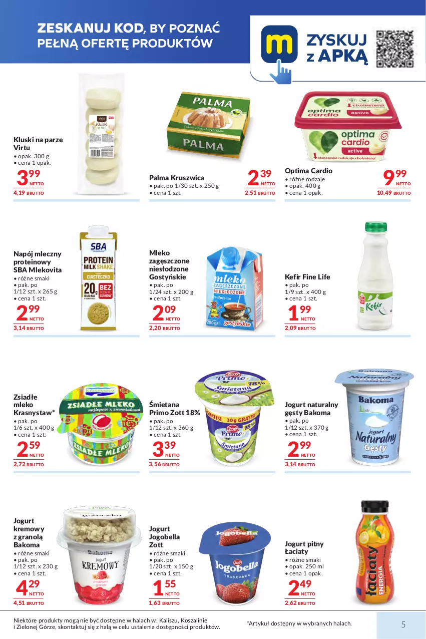 Gazetka promocyjna Makro - Mega oferty dla Twojego Sklepu - ważna 23.06 do 07.07.2026 - strona 5 - produkty: Bakoma, Bell, Bella, Gra, Jogobella, Jogurt, Jogurt naturalny, Jogurt pitny, Kefir, Kluski na parze, Kosz, Mleko, Mleko zagęszczone, Mlekovita, Napój, Napój mleczny, Optima, Optima Cardio, Palma, Szal, Virtu, Zott