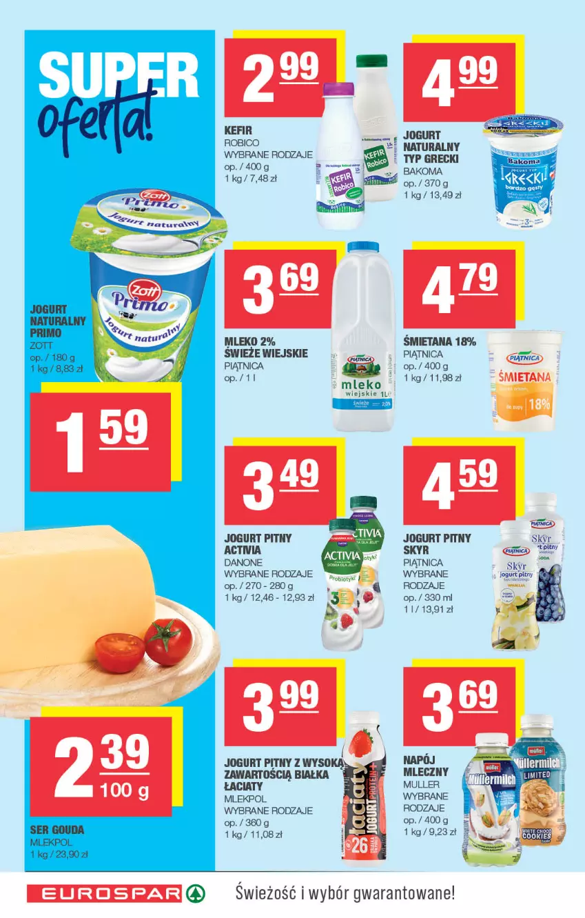 Gazetka promocyjna Spar - EuroSpar - ważna 27.07 do 06.08.2025 - strona 4 - produkty: Bakoma, BIC, Danone, Jogurt, Jogurt pitny, Mleko, Piątnica, Robico