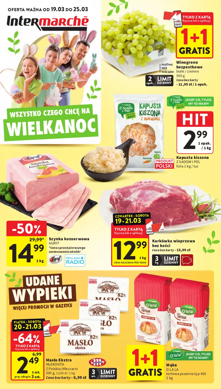 Gazetka promocyjna Intermarche - Gazetka promocyjna - ważna 19.03 do 25.03.2026 - strona 1 - produkty: Gra, Gry, Karkówka wieprzowa, Mąka, Masło, Mleko, Mlekovita, Ser, Szynka, Szynka konserwowa, Wino
