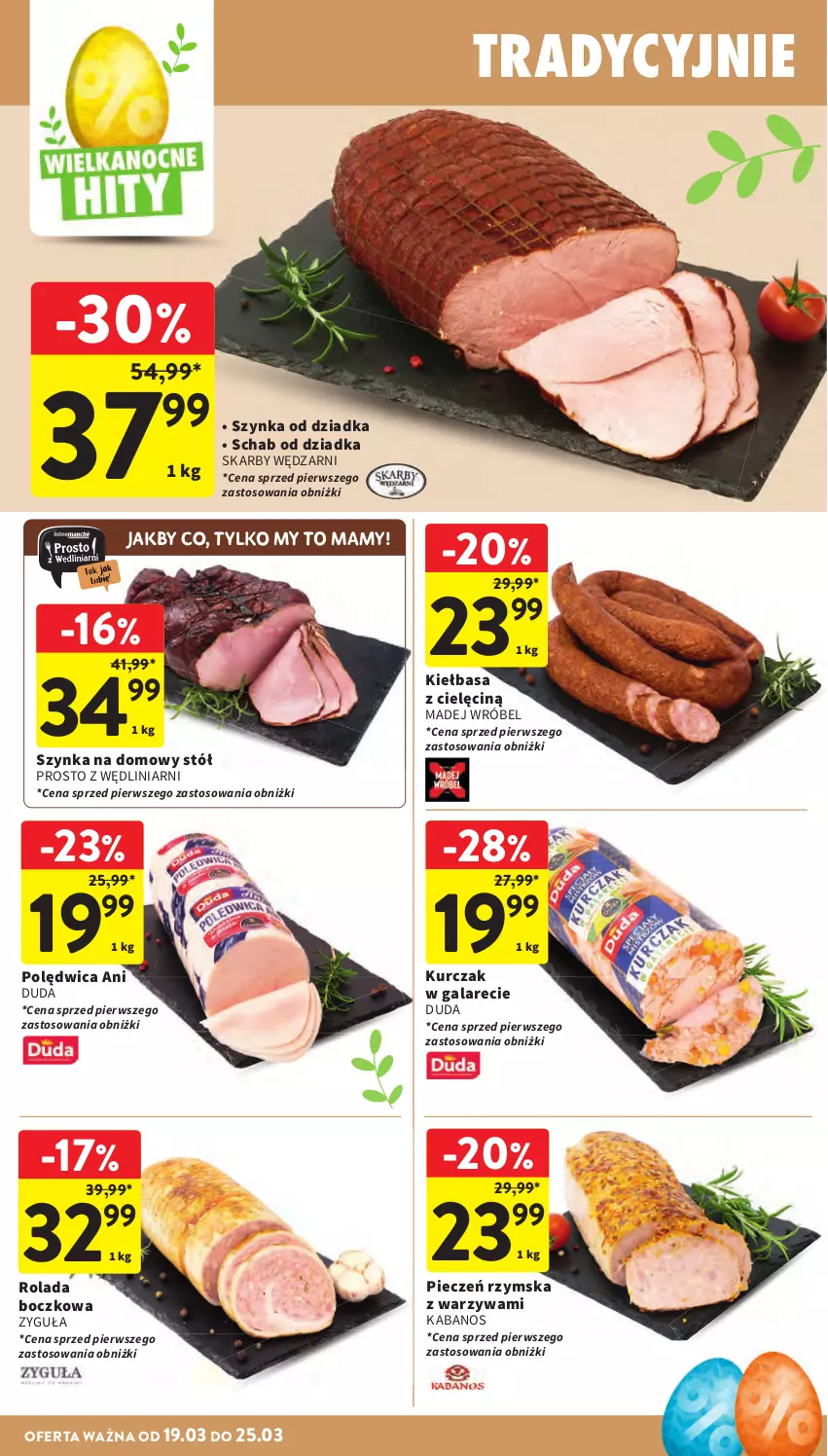 Gazetka promocyjna Intermarche - Gazetka promocyjna - ważna 19.03 do 25.03.2026 - strona 24 - produkty: Duda, Gala, Kabanos, Kiełbasa, Kurczak, Madej Wróbel, Piec, Pieczeń rzymska, Polędwica, Rolada, Stół, Szynka, Warzywa