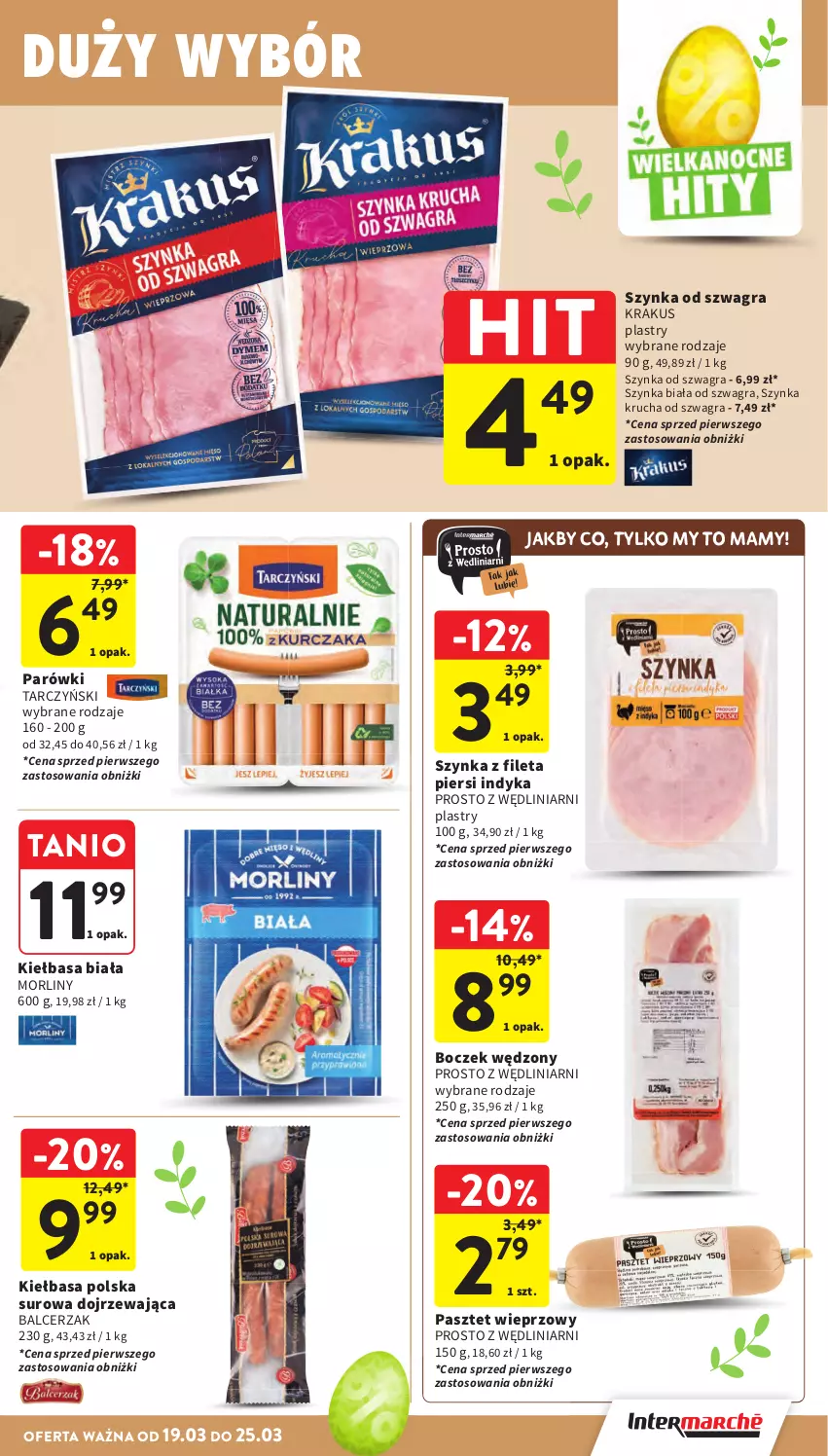 Gazetka promocyjna Intermarche - Gazetka promocyjna - ważna 19.03 do 25.03.2026 - strona 25 - produkty: Boczek, Gra, Kiełbasa, Kiełbasa biała, Krakus, Morliny, Parówki, Pasztet, Szynka, Szynka biała, Tarczyński