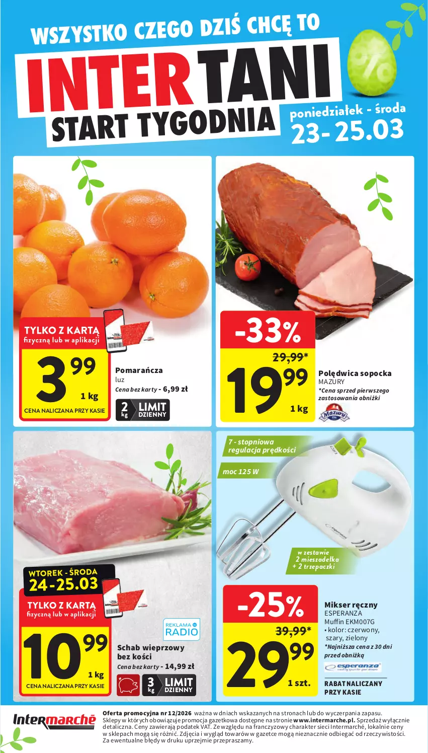 Gazetka promocyjna Intermarche - Gazetka promocyjna - ważna 19.03 do 25.03.2026 - strona 48 - produkty: Mikser, Mikser ręczny, Polędwica, Schab wieprzowy, Ser, Top
