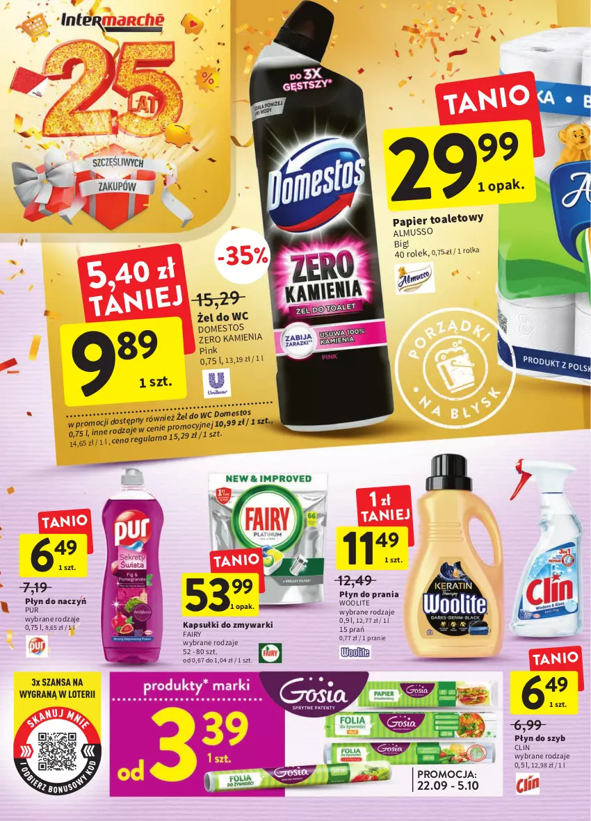 Gazetka promocyjna Intermarche - Gazetka Intermarche - ważna 22.09 do 28.09.2022 - strona 32 - produkty: Clin, Domestos, Fa, Fairy, Mus, Papier, Płyn do prania, Płyn do szyb, Pur, Woolite, Zmywarki