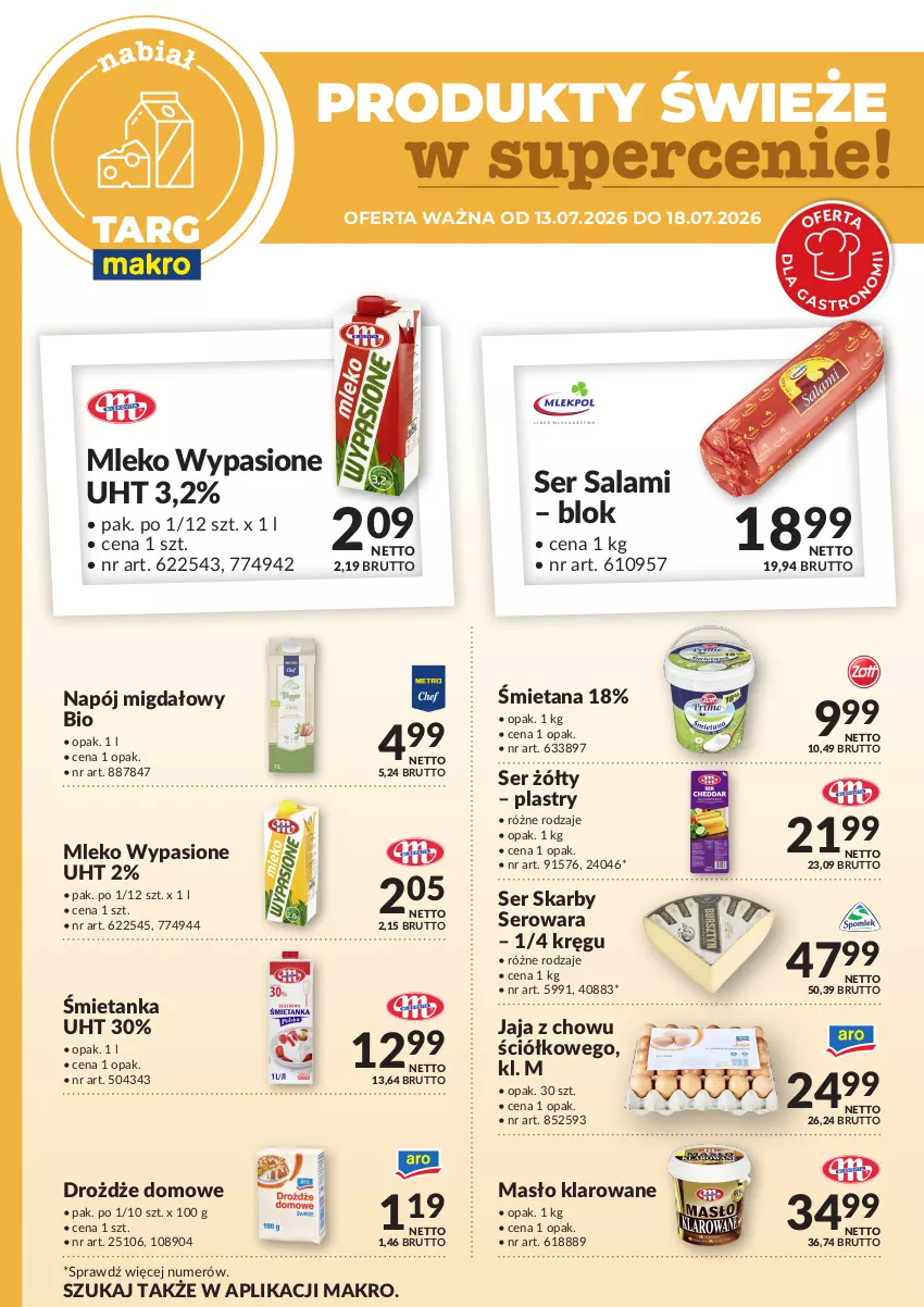 Gazetka promocyjna Makro - Targ MAKRO - oferta świeża w super cenach! - ważna 13.07 do 18.07.2026 - strona 3 - produkty: Drożdże, Jaja, Masło, Masło klarowane, Mleko, Napój, Salami, Ser, Ser salami