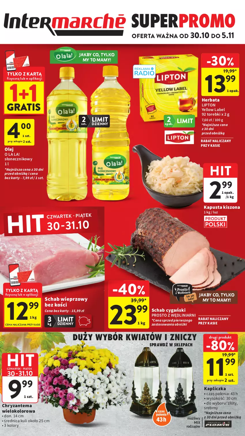 Gazetka promocyjna Intermarche - Gazetka promocyjna - ważna 30.10 do 05.11.2025 - strona 1 - produkty: Chryzantema, Gra, Herbata, Lipton, Olej, Schab wieprzowy, Sok, Znicz